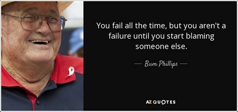 famous bum phillips quotes.